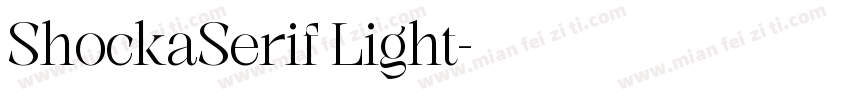 ShockaSerif Light字体转换